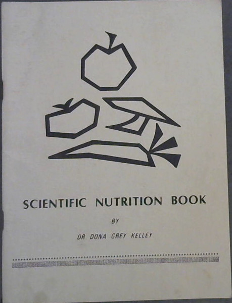 Scientific Nutrition Book and cookbook for those interested in the vegetarian way of life