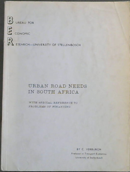 Urban Road Needs in South Africa [Bureau for Economic Research - University of Stellenbosch]