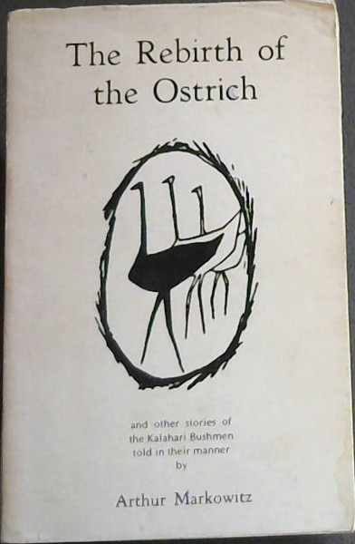 The Rebirth of the Ostrich