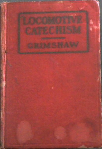 Locomotive Catechism