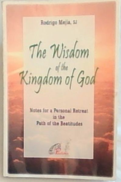 The Wisdom of the Kingdom of God
