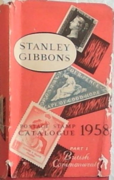 Stanley Gibbons priced postage stamp catalogue 1958 Part one: British Commonwealth