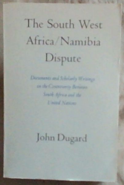 The South West Africa / Namibia Dispute