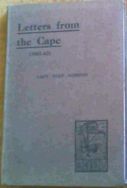 Letters From The Cape (1861-62)