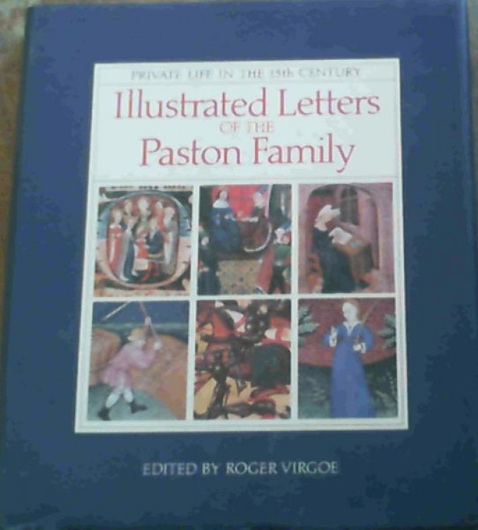 Illustrated Letters of the Paston Family