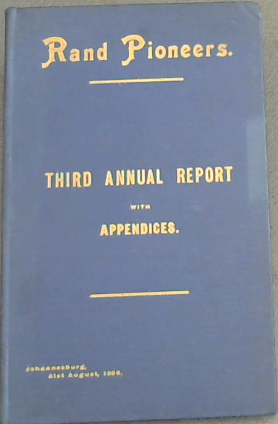 Rand Pioneers; Third Annual Report With Appendices