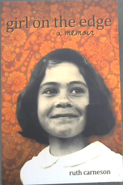 Girl on the Edge: A Memoir (Face2Face books)