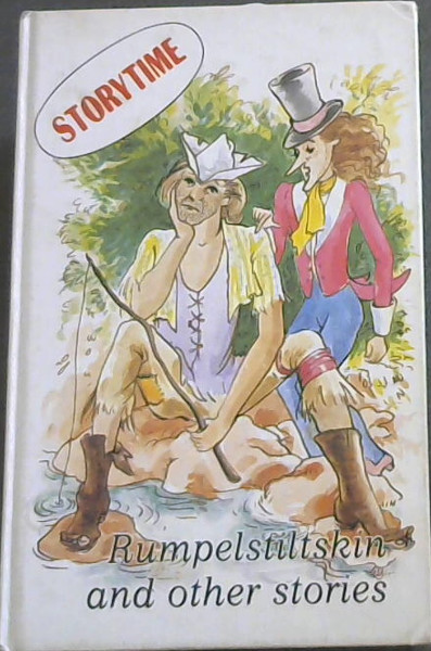 STORYTIME - Rumpelstiltskin and other stories