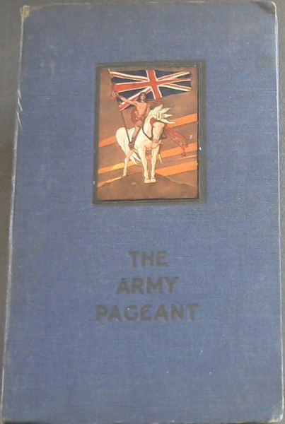The Book of the Army Pageant held at Fulham Palace