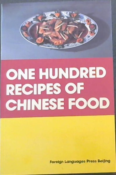 One Hundred Recipes of Chinese Food