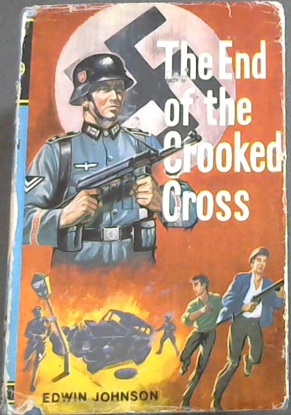 The End of the Crooked Cross - Collins Seagull Library