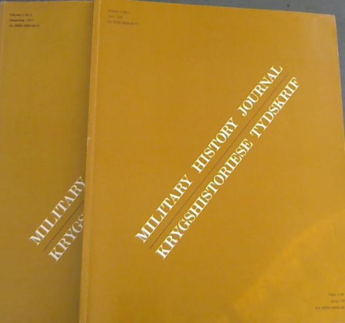 Military History Journal / Kryghistoriese Tydskrif. Vol. 4 No. 1 & 2 only [June & December 1977]