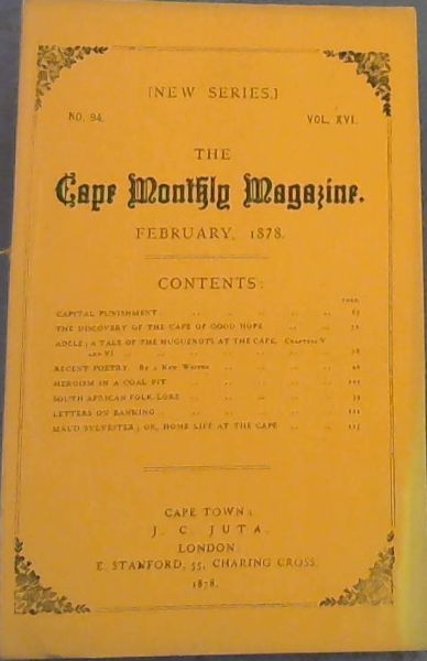 The Cape Monthly Magazine (Vol. 16, No. 94 only, February 1878)