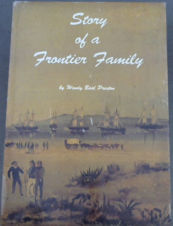 Story of a Frontier Family. SIGNED