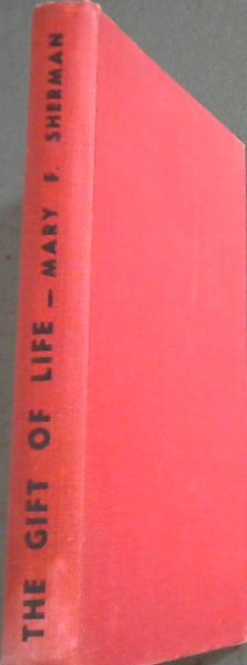 The Gift of Life : A Novel