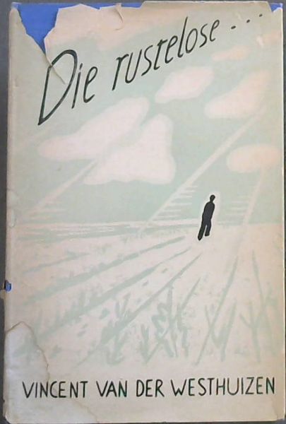 Die Rustelose