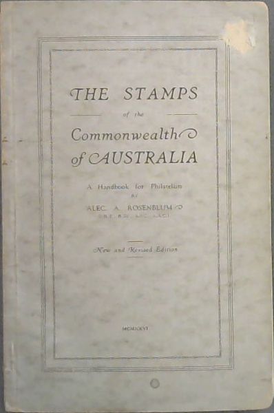 The Stamps of the Commonwealth of Australia : A Handbookfor Philatelists