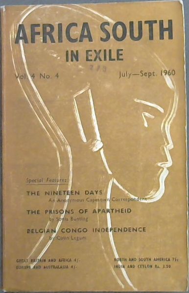 Africa South in Exile , Vol. 4 No. 4/ July - Sept. 1960