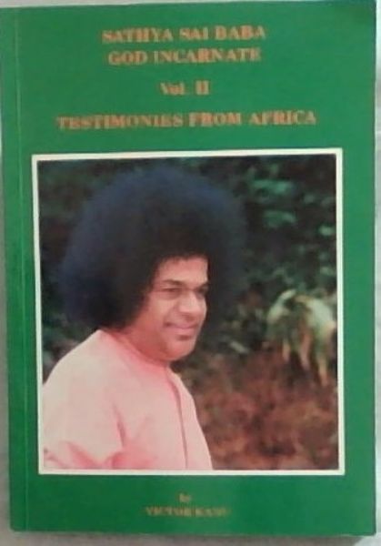 Sathya Sai Baba; God Incarnate