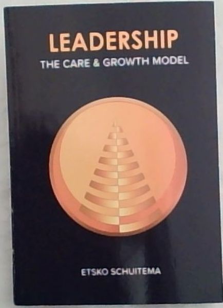 Image for Leadership The Care and Growth Model Leadership The Care and Growth Model