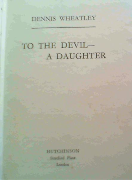 To The Devil - A Daughter