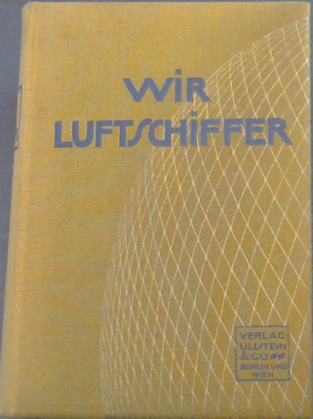Wir Luftschiffer (German)