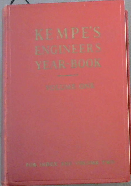 Image for Kempe's Engineers Year-Book for 1963 (68th edition) Volume 1 only Kempe's Engineers Year-Book for 1963 (68th edition) Volume 1 only