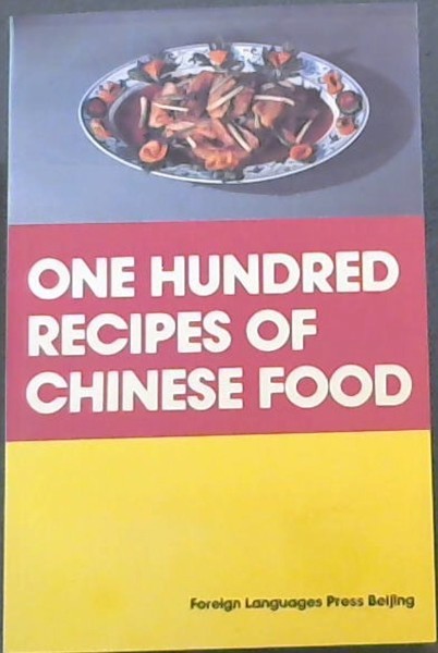 One Hundred Recipes of Chinese Food