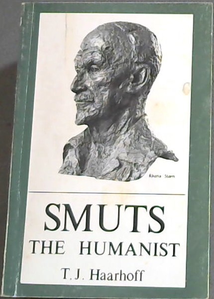 Smuts, the Humanist: A Personal Reminiscence
