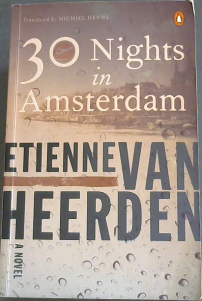 Image for 30 Nights in Amsterdam - A novel 30 Nights in Amsterdam - A novel