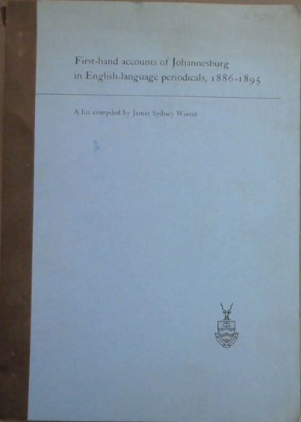 First-hand accounts of Johannesburg in English-language periodicals, 1886 - 1895