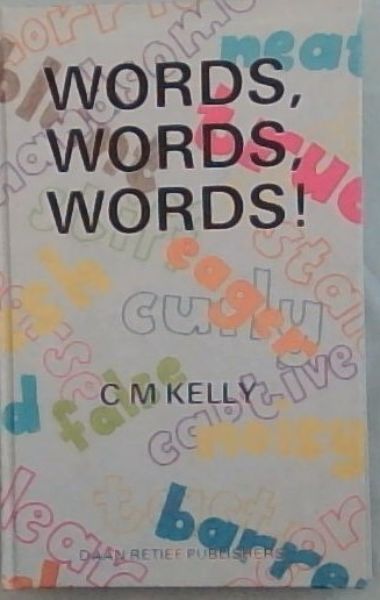 Words, Words, Words!