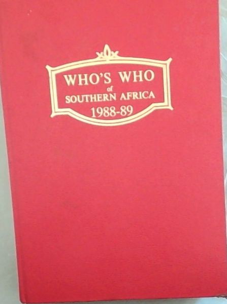 Who's Who of Southern Africa 1988 - 1989