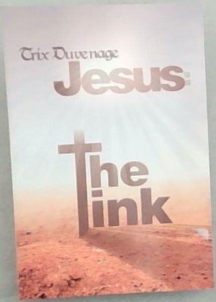 Jesus : The Link