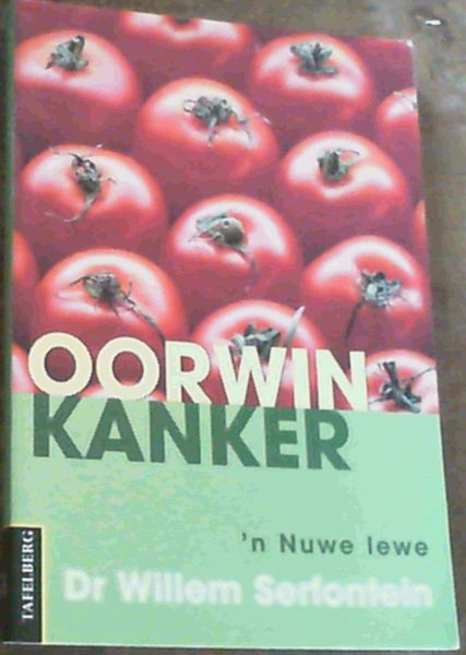 Oorwin Kanker 'n Nuwe Lewe