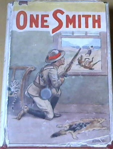 One Smith : Being Certain Incidents in His Career