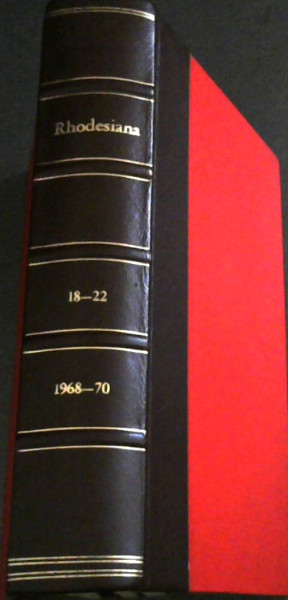 Rhodesiana: Numbers 18-22, July 1968-July 1970 (Volume 3)