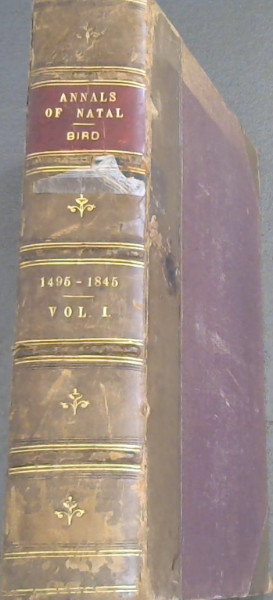 The Annals of Natal 1495 to 1845 (Facsimile Reprint) (Africana Collectanea XIV(14)) - 2 volumes