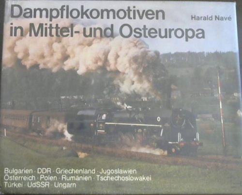 Dampflokomotiven in Mittel- und Osteuropa (German Edition)