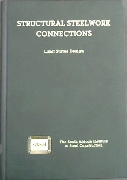 Structural Steelwork Connections Limit States Design