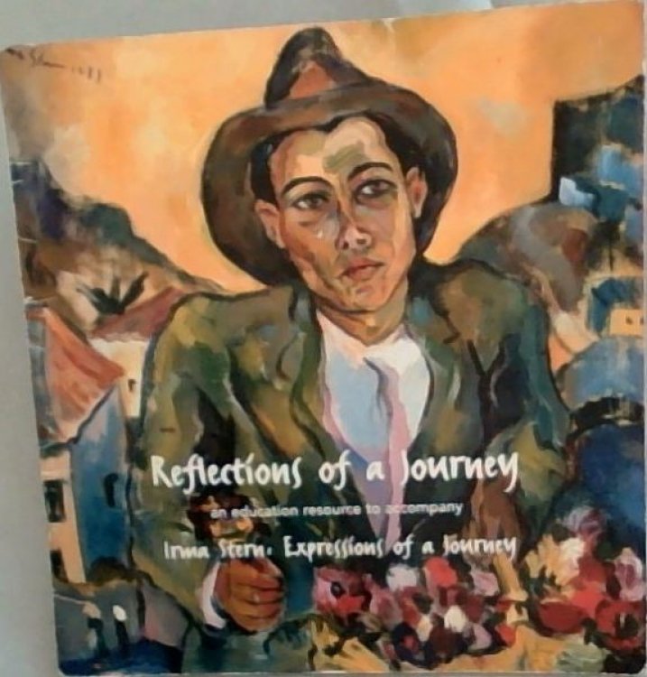 Irma Stern: Reflections of a journey : an education resource