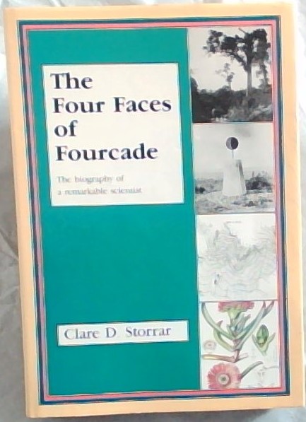 The four faces of Fourcade: A biography of a remarkable forester, land surveyor, botanist, and photogrammetrist