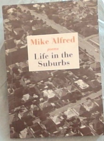 Life in the suburbs