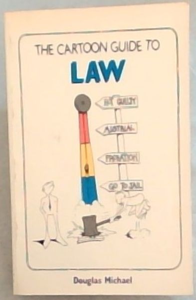 The Cartoon Guide to Law
