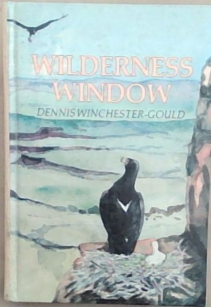 Wilderness window [Signed]