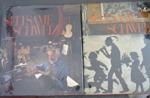 Seltsame Schweiz. (2Volumes)