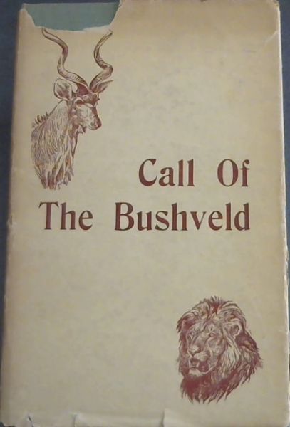 The Call Of The Bushveld