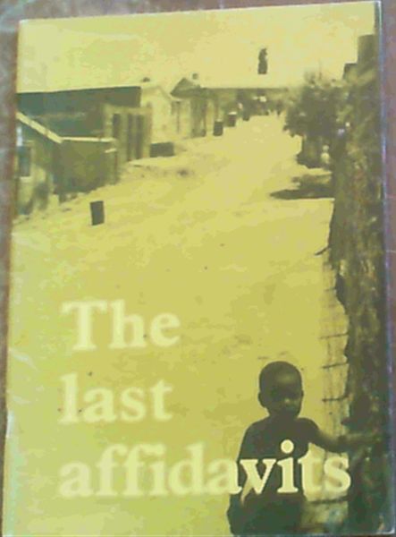 The Last Affidavits