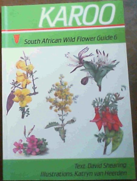 Karoo: Southern African Wild Flower Guide 6