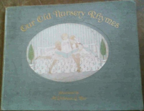 Our Old Nursery Rhymes